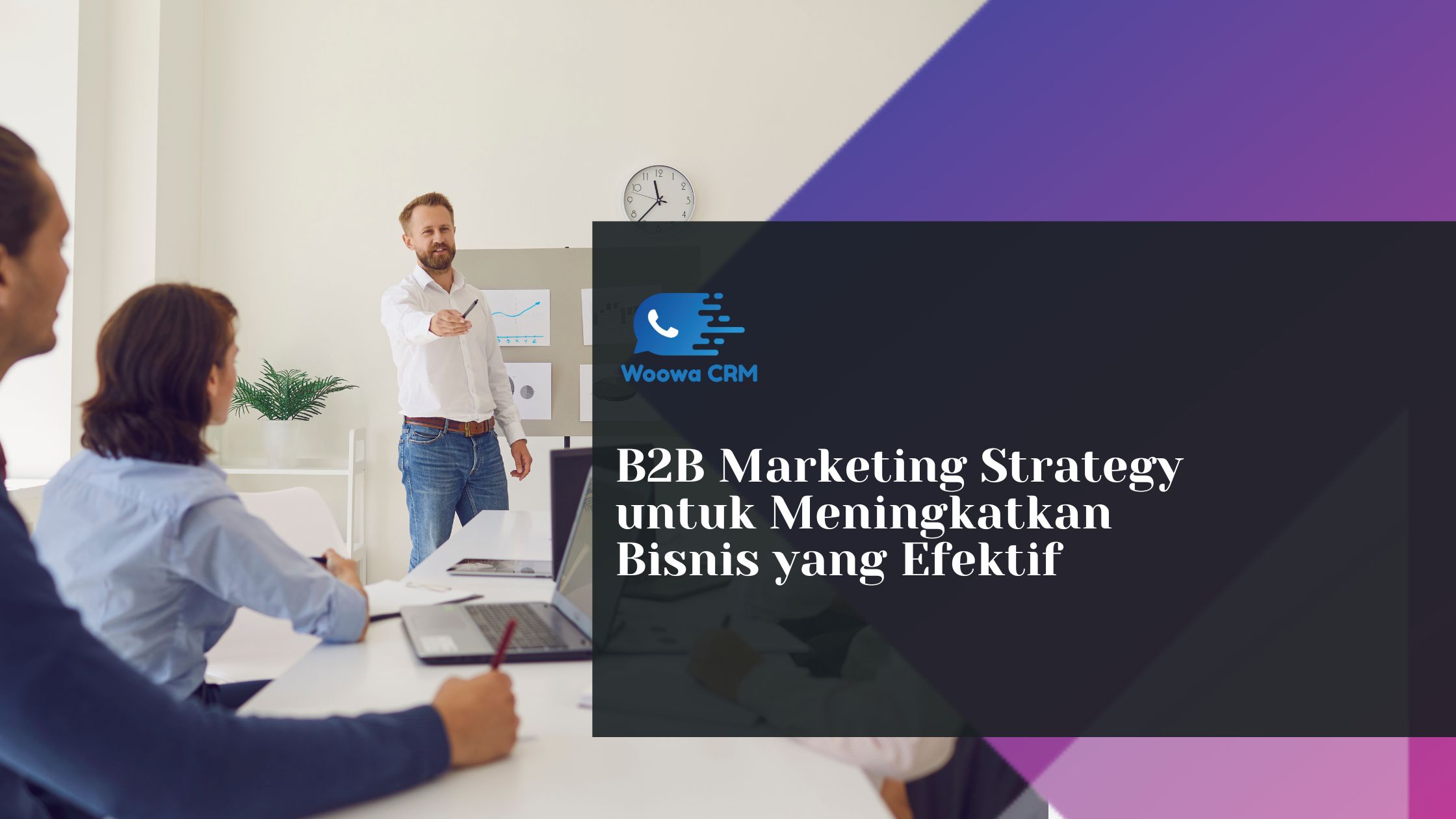 Crafting An Effective B2B Marketing Strategy For Success